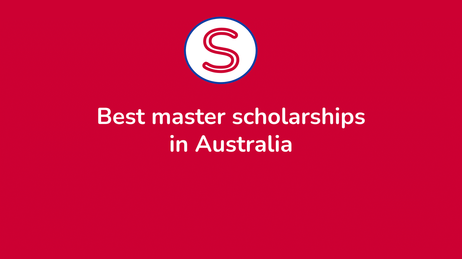 The 11 best master scholarships in Australia