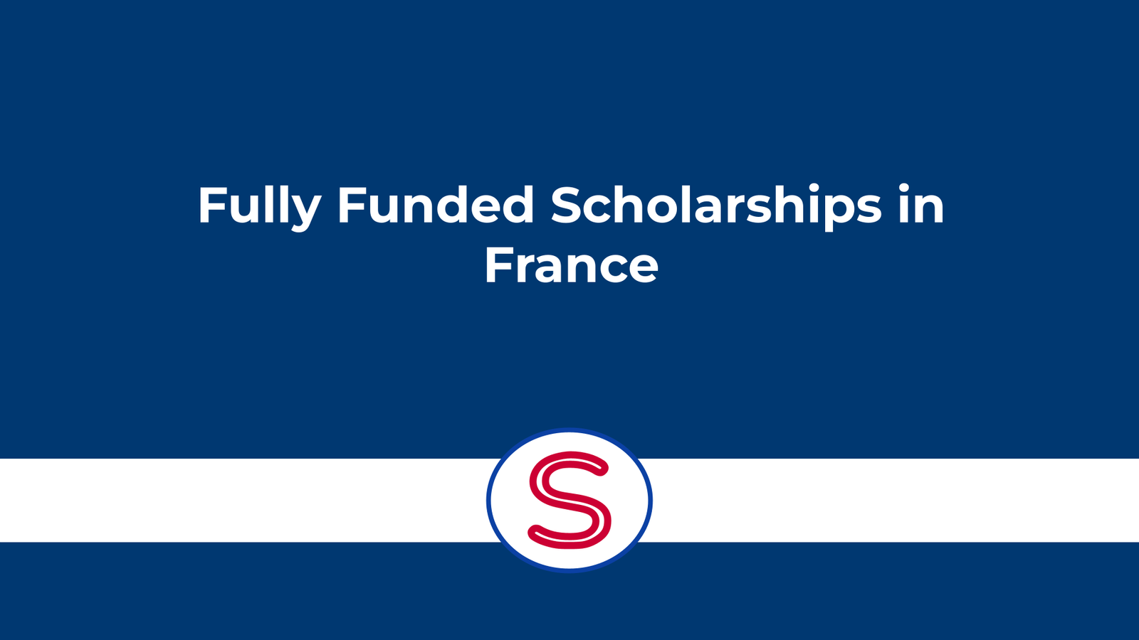 full phd scholarships in france
